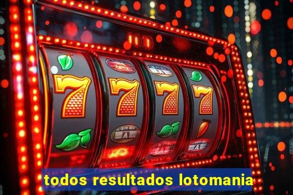 todos resultados lotomania